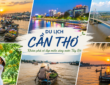 Du lịch ghép đôi Cần Thơ